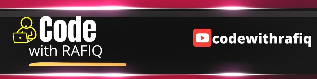 CodeWithRafiq